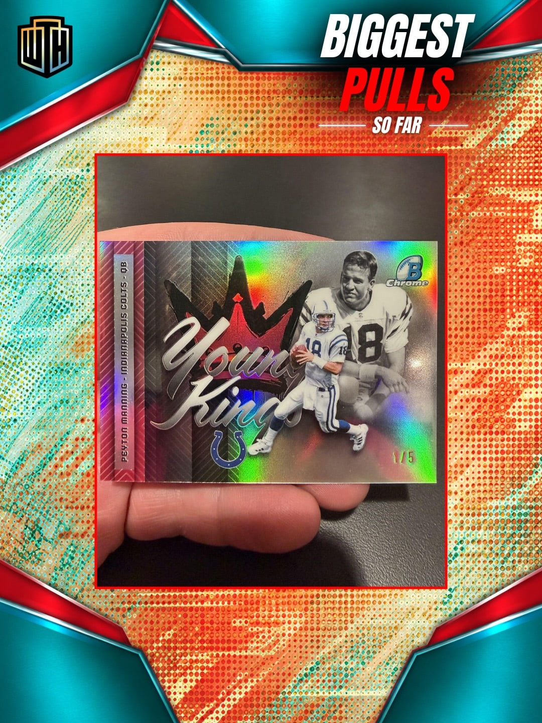 Peyton Manning Red Refractor serial 1 of 5