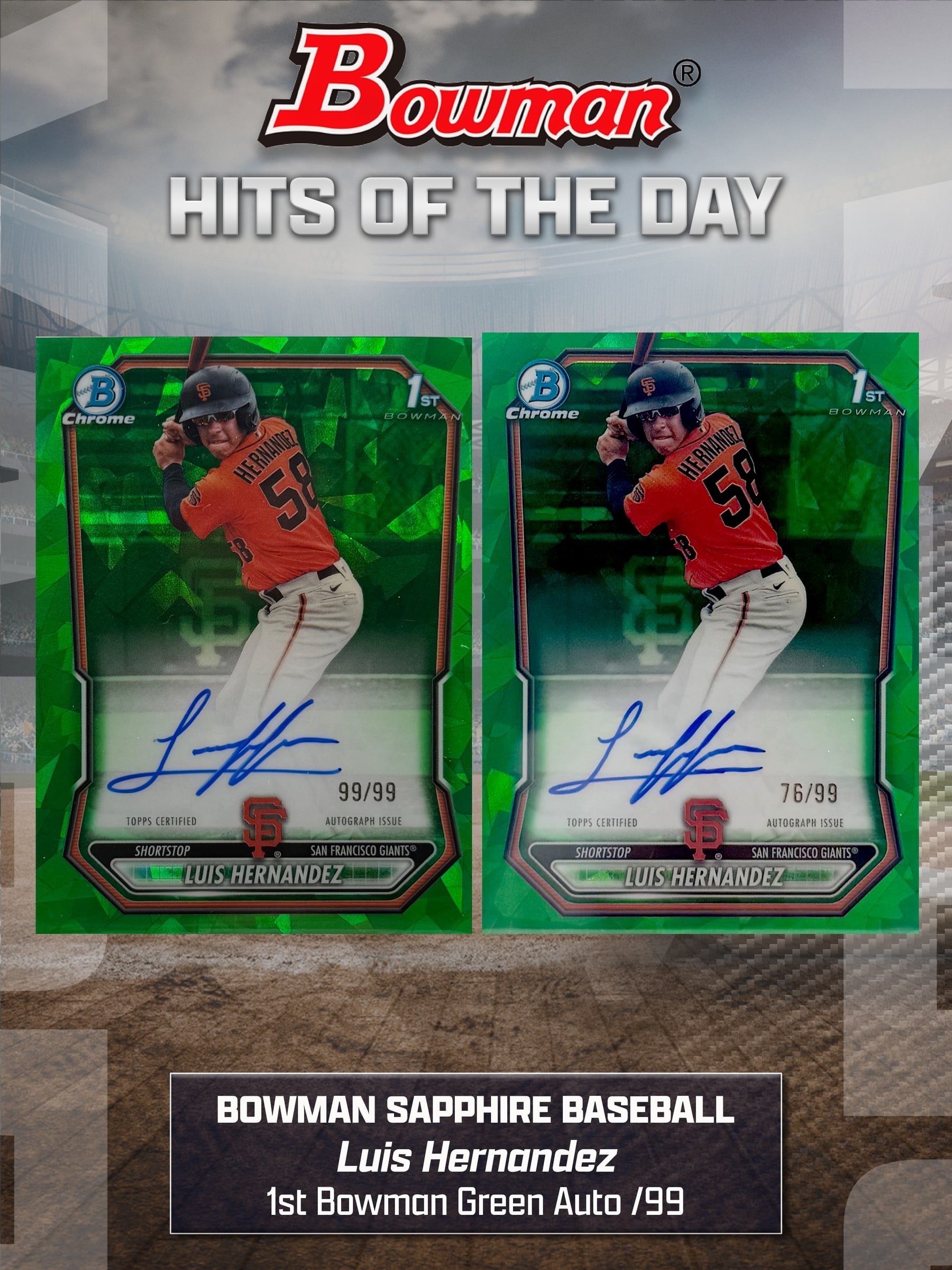 Luis Hernandez Green Sapphire serial 99 of 99